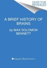 A Brief History of Intelligence - Max Solomon Bennett - 9780063286344