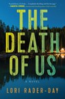 The Death of Us - Lori Rader-Day - 9780063293373