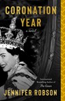 Coronation Year - Jennifer Robson - 9780063297104