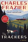 The Trackers - Charles Frazier - 9780063297784