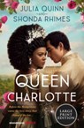 Queen Charlotte - Julia Quinn ; Shonda Rhimes - 9780063307704