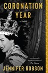 Coronation Year - Jennifer Robson - 9780063308039