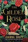 The Gilded Rose - Joanna Shupe - 9780063310353