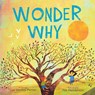 Wonder Why - Lisa Varchol Perron - 9780063310421