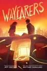 Wayfarers - Jeff Zentner ; Brittany Cavallaro - 9780063324589