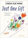 Just One Gift - Linda Sue Park - 9780063324633