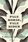 Pale Horse, Pale Rider - Katherine Anne Porter - 9780063325241