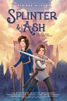 Splinter & Ash - Marieke Nijkamp - 9780063326279