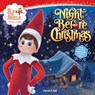 The Elf on the Shelf: Night Before Christmas - Chanda A. Bell - 9780063327375