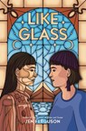 Like Glass - Jen Ferguson - 9780063334274
