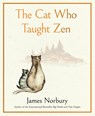 The Cat Who Taught Zen - James Norbury - 9780063347618