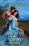 This Much Is True - Vivienne Lorret - 9780063352506