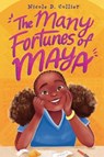 The Many Fortunes of Maya - Nicole D. Collier - 9780063353763