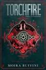 Torchfire - Moira Buffini - 9780063358263