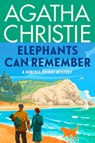 Elephants Can Remember: A Hercule Poirot Mystery: The Official Authorized Edition - Agatha Christie - 9780063376991