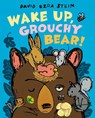 Wake Up, Grouchy Bear! - David Ezra Stein - 9780063382664