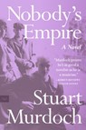 Nobody's Empire - Stuart Murdoch - 9780063383470