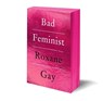 Bad Feminist [Tenth Anniversary Limited Collector's Edition] - Roxane Gay - 9780063384804