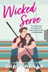 Wicked Serve - Grace Reilly - 9780063387140