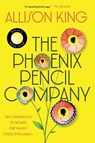 The Phoenix Pencil Company - Allison King - 9780063394438