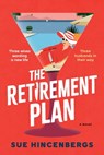 Hincenbergs, S: Retirement Plan - Sue Hincenbergs - 9780063398016