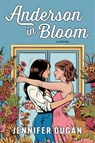 Anderson in Bloom - Jennifer Dugan - 9780063420311