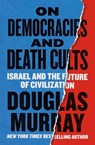 Murray, D: On Democracies and Death Cults - Douglas Murray - 9780063437135