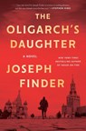 The Oligarch's Daughter - Joseph Finder - 9780063437593