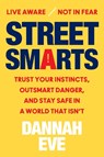 Street Smarts - Dannah Eve - 9780063438880