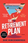 The Retirement Plan - Sue Hincenbergs - 9780063441378