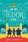 In My Tudor Era - Kate Bromley - 9780063444041