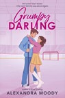 Moody, A: Grumpy Darling - Alexandra Moody - 9780063457447