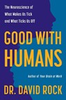 Good with Humans - David Rock - 9780063463967