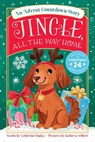 Jingle, All the Way Home: An Advent Countdown Story - Catherine Hapka - 9780063471641