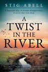 A Twist in the River: A Jake Jackson Mystery - Stig Abell - 9780063472419