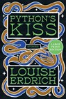 Python's Kiss: Stories - Louise Erdrich - 9780063474321
