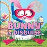 Bunny in Disguise - Cynthia Platt - 9780063483033