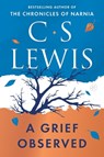 A Grief Observed (Deluxe Edition) - C. S. Lewis - 9780063487734