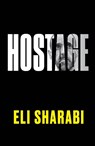 Hostage - Eli Sharabi - 9780063489790