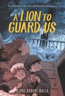 A Lion to Guard Us - Clyde Robert Bulla - 9780064403337