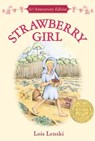 Strawberry Girl 60th Anniversary Edition - Lois Lenski - 9780064405850