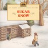 Sugar Snow - Laura Ingalls Wilder - 9780064435710