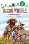 Wagon Wheels - Barbara Brenner - 9780064440523