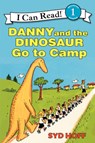 Danny and the Dinosaur Go to Camp - Syd Hoff - 9780064442442
