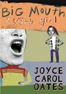 Big Mouth & Ugly Girl - Joyce Carol Oates - 9780064473477