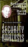 Security Analysis: The Classic 1934 Edition - Benjamin Graham ; David Dodd - 9780070244962