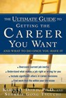 The Ultimate Guide to Getting The Career You Want - Karen O. (UNIV OF ROCHESTER) Dowd ; Sherrie Gong Taguchi - 9780071402934