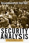 Security Analysis: The Classic 1940 Edition - Benjamin Graham ; David Dodd - 9780071412285