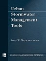 Urban Stormwater Management Tools - Larry W. Mays - 9780071428378