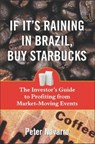If It's Raining in Brazil, Buy Starbucks - Peter Navarro - 9780071433198